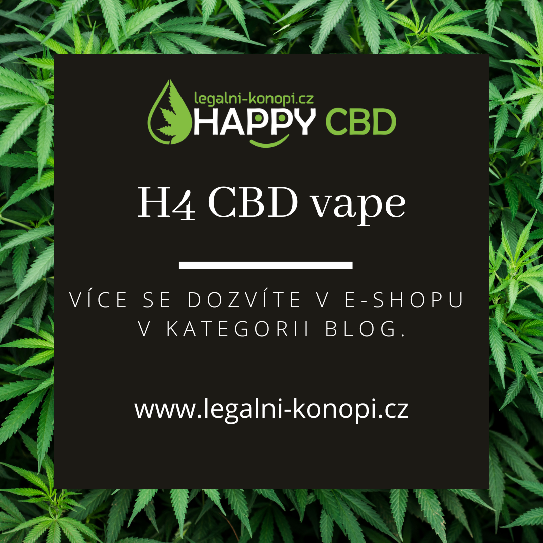 H4 CBD Vape | Legalni-konopi.cz 🍀 Výrobce Kvalitních CBD Produktů.